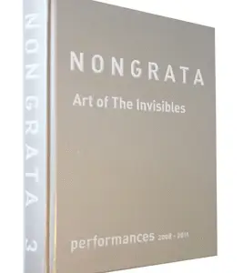 NON GRATA 3 – Art of the Invisibles
